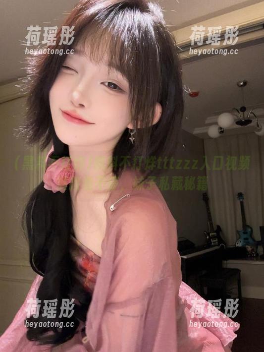 黑料不打烊 黑料不打烊tttzzz入口视频链接看不停,妹子私藏秘籍